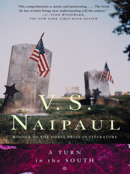 Title details for A Turn in the South by V. S. Naipaul - Available
